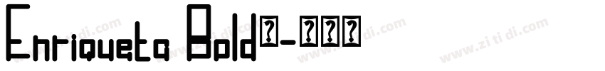 Enriqueta Bold◆字体转换
